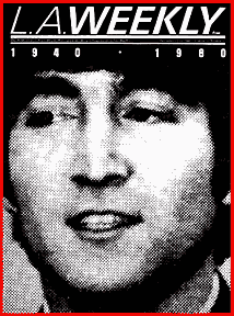 John Lennon RIP - Mark Vallen's 1980 cover design for the LA WEEKLY
