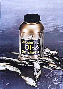 Poster by Klaus Staeck. Photomontage, 1989. Alaska-Ölsardinen (Alaskan Sardines Packed In Oil). Klaus Staeck. Photomontage, 1989. Printed as an offset poster, the German artist's graphic commented on the depredations of U.S. oil companies on the pristine coastline of Alaska. Poster image supplied courtesy of CSPG.
