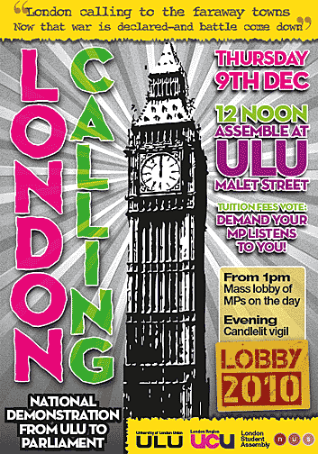 "London Calling." Poster designed by anonymous artist "London Calling." Poster designed by an anonymous artist announcing the December 9, 2010, national day of student action against education cuts in the U.K. Image courtesy of counterfire.org