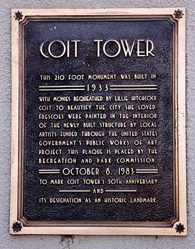 The plaque affixed to Coit Tower. Photograph by Mark Vallen ©.