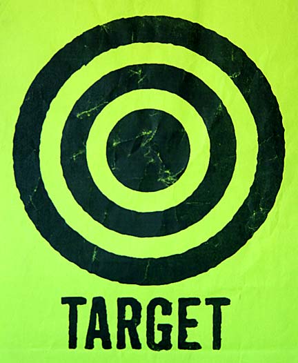 "TARGET" - Anonymous artist. Xerox flyer. 1999. Used in global antiwar protests, the target graphic was initially created by Serbian art students and distributed over the internet. This flyer was collected at a demonstration in Los Angeles, California. Collection of Mark Vallen.