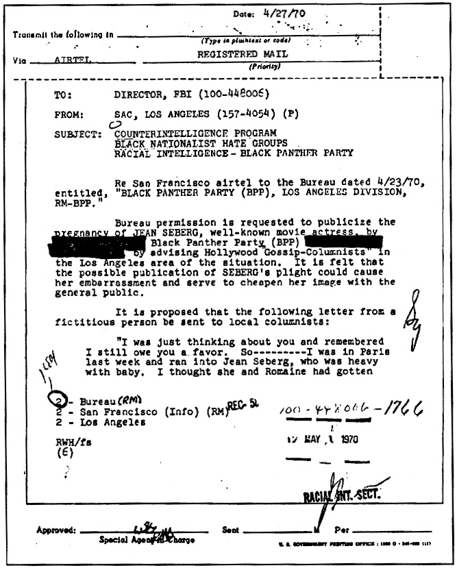 In April of 1970, the Los Angeles office of the FBI sent this request to FBI headquarters; slander Seberg to "cheapen her image with the general public."