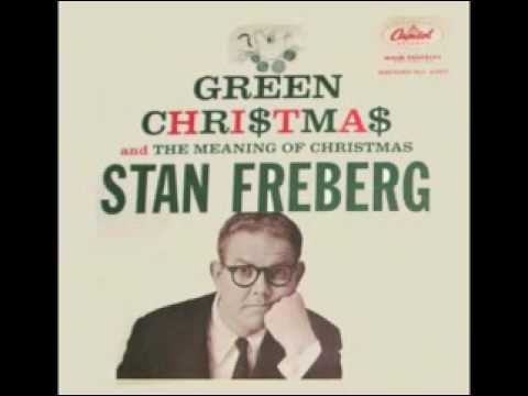 STAN FREBERG - Green Christmas (1958) - A Classic!