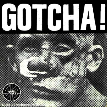 "Gotcha!" - Gee Vaucher. Designed as back cover art for the single release, xxx.