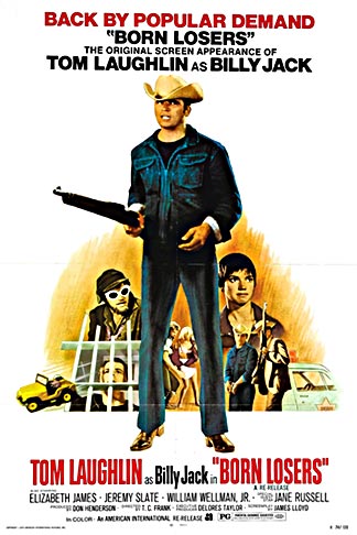 Movie poster for Tom Laughlin's 1967 film, "Born Losers." 