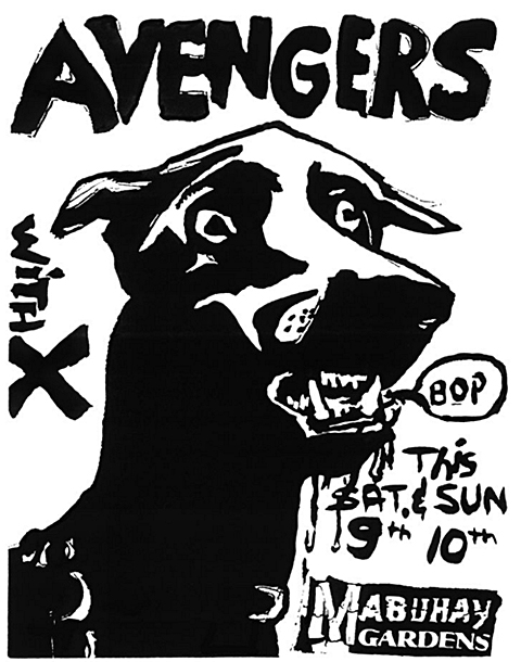 “Avengers X Bop.” 1979 xerox flyer. The original bass player for the Avengers, James Wilsey, designed this severe, bloodcurdling graphic. 